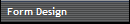 Form Design